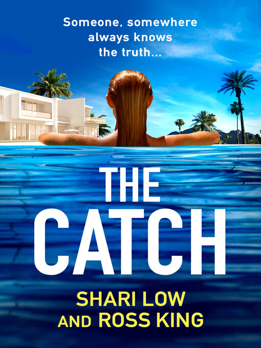 Title details for The Catch by Shari Low - Available